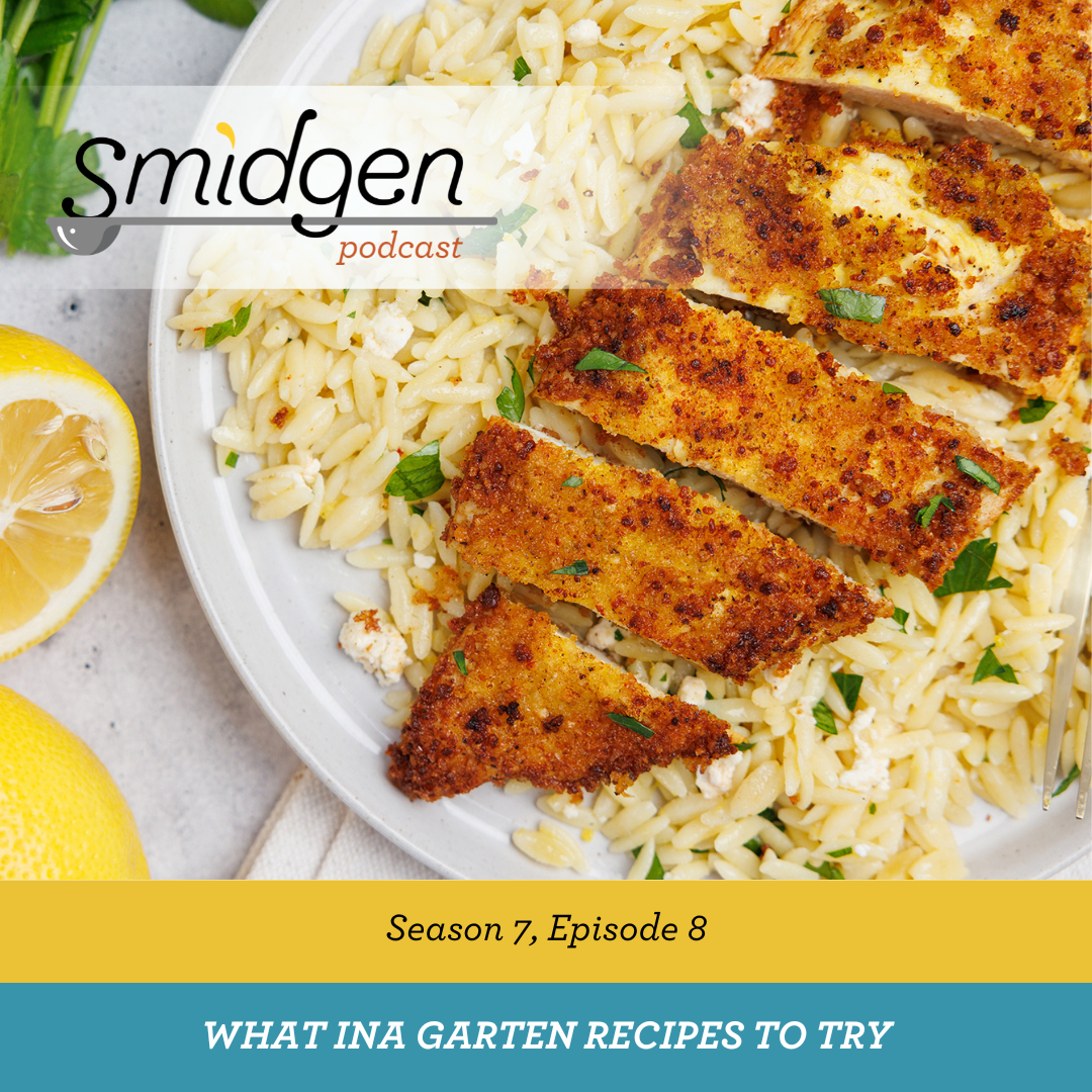 Smidgen Podcast | More Ina Garten Inspo