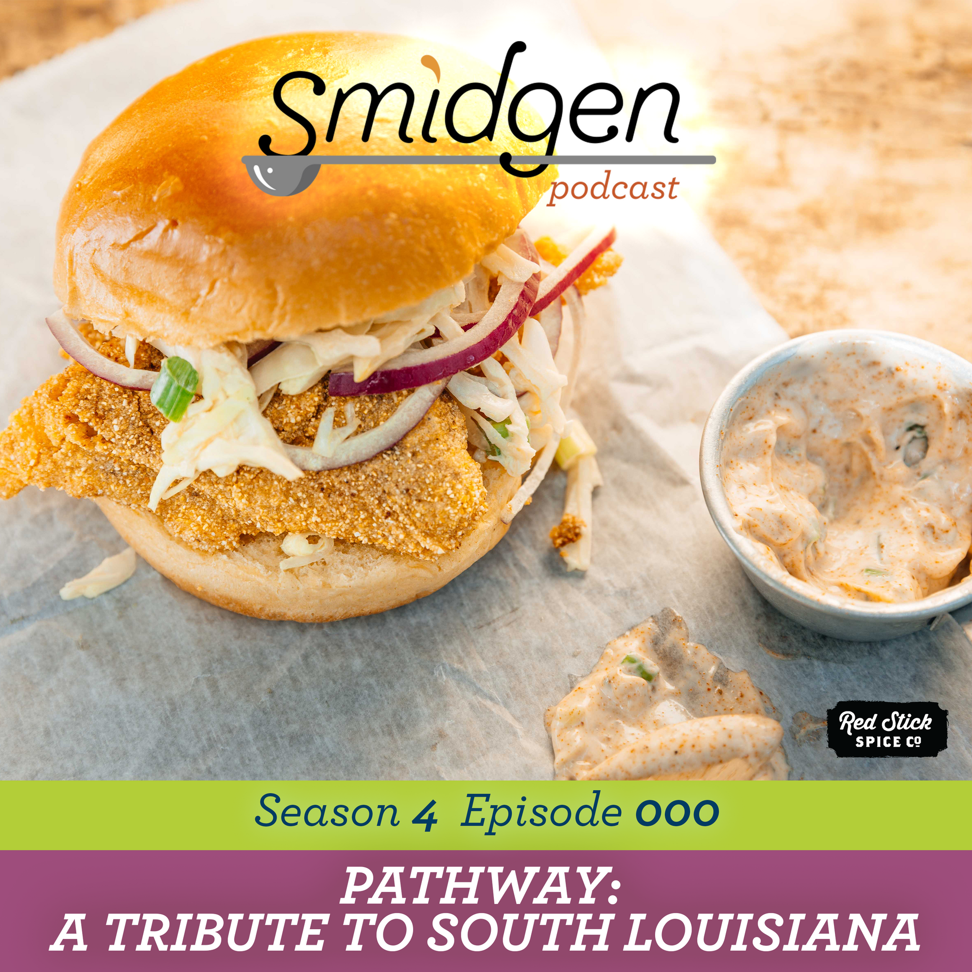 Pathway: A Tribute to South Louisiana | Smidgen Podcast, Season 4, Episode 0