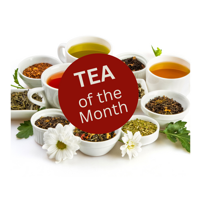 Teas of the Month